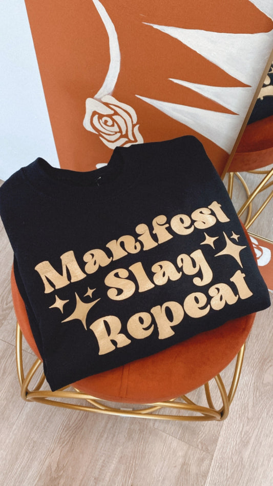 Manifest, Slay, Repeat